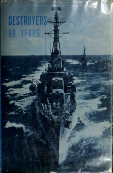 Destroyers: 60 Years