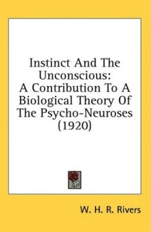 Instinct and the unconscious - a contribution to a biological theory of psycho-neuroses