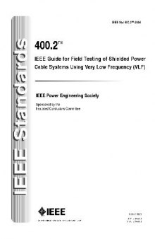 IEEE guide for field testing of shielded power cable systems using very low frequency (VLF)