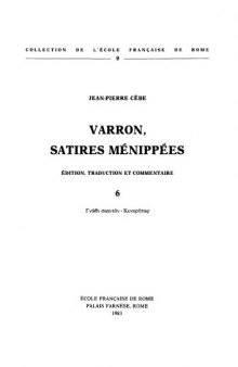Varron, Satires Ménippées, Volume 6: Γνώθι σεαυτόν - Κυνορήτωρ (Collection de l'École Française de Rome)  