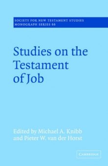 Studies on the Testament of Job (Society for New Testament Studies Monograph Series, 66)