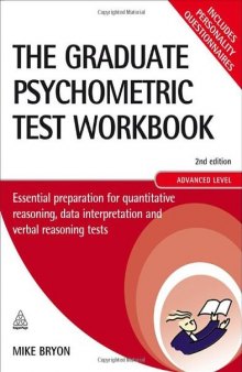 The Graduate Psychometric Test Workbook: Essential Preparation for Quantitative Reasoning, Data Interpretation and Verbal Reasoning Tests (Careers & Testing)