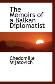 The Memoirs Of A Balkan Diplomatist