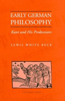 Early German philosophy. Kant and his predecessors