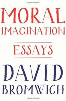 Moral Imagination : essays
