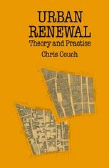 Urban Renewal: Theory and Practice