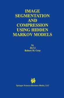 Image Segmentation and Compression Using Hidden Markov Models