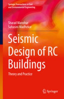 Seismic Design of RC Buildings: Theory and Practice