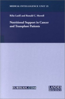 Nutritional Support in Cancer and Transplant Patients (Medical Intelligence Unit)
