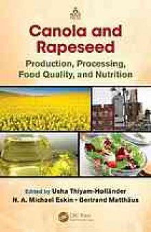Canola and rapeseed : production, processing, food quality, and nutrition