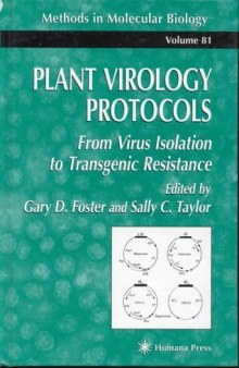 Plant Virology Protocols, From Virus Isolation to Transgenic Resistance. Chapters 1, 24, 34, 45 are absent