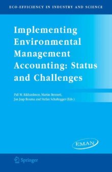 Implementing Environmental Management Accounting: Status and Challenges (Eco-Efficiency in Industry and Science)