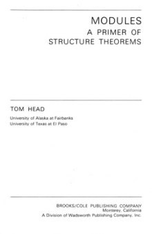 Modules: Primer of Structure Theorems (Contemporary undergraduate mathematics series)