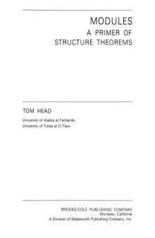 Modules; a primer of structure theorems