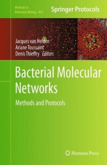 Bacterial Molecular Networks (Methods in Molecular Biology, v804)