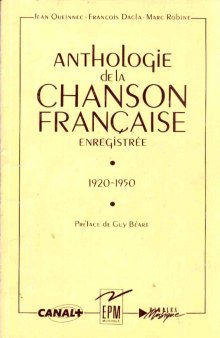 Anthologie de la chanson francaise 1920-1950
