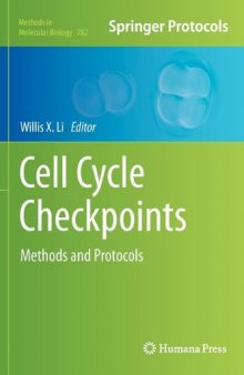 Cell Cycle Checkpoints: Methods and Protocols