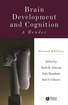 Brain Development and Cognition: A Reader, Second Edition