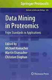 Data Mining in Proteomics: From Standards to Applications