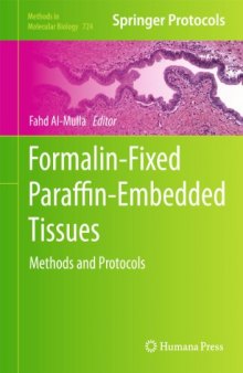 Formalin-Fixed Paraffin-Embedded Tissues: Methods and Protocols