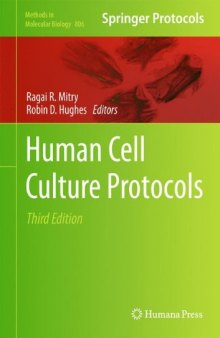 Human Cell Culture Protocols , Third Edition