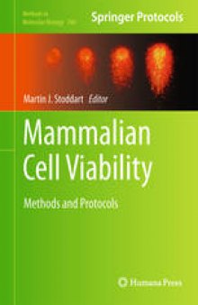 Mammalian Cell Viability: Methods and Protocols