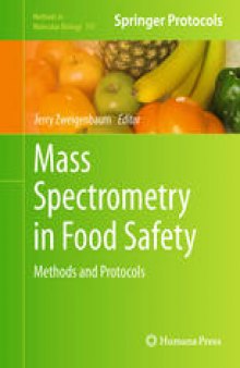 Mass Spectrometry in Food Safety: Methods and Protocols