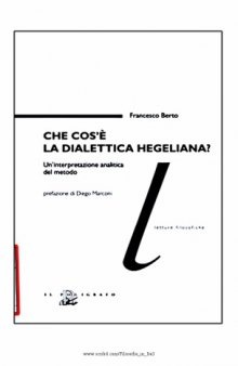 Che cos'è la dialettica hegeliana? : un'interpretazione analitica del metodo