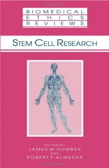 Stem Cell Research (Biomedical Ethics Reviews)