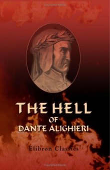 Hell of Dante Alighieri,  Edited with Translation and Notes by Arthur John Butler