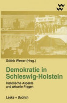 Demokratie in Schleswig-Holstein: Historische Aspekte und aktuelle Fragen