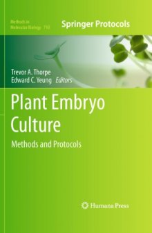 Plant Embryo Culture: Methods and Protocols