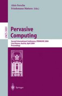 Pervasive Computing: Second International Conference, PERVASIVE 2004, Linz/Vienna, Austria, April 21-23, 2004. Proceedings