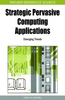 Strategic Pervasive Computing Applications: Emerging Trends