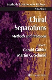 Chiral Separations: Methods and Protocols