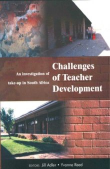 Challenges of Teacher Development - an Investigation of Take up in South Africa