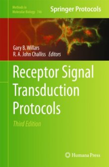 Receptor Signal Transduction Protocols: Third Edition