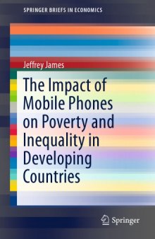 The Impact of Mobile Phones on Poverty and Inequality in Developing Countries