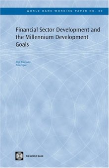 Financial Sector Development and the Millennium Development Goals (World Bank Working Papers) (World Bank Working Papers)