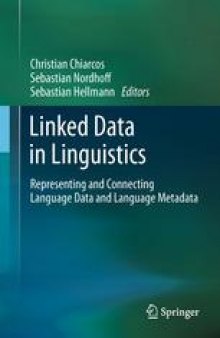 Linked Data in Linguistics: Representing and Connecting Language Data and Language Metadata