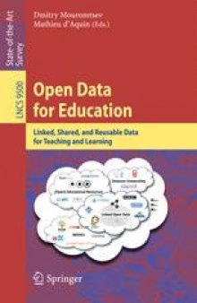 Open Data for Education: Linked, Shared, and Reusable Data for Teaching and Learning