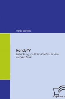 Handy-TV: Entwicklung von Video-Content für den mobilen Markt