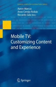 Mobile TV: Customizing Content and Experience: Mobile Storytelling, Creation and Sharing