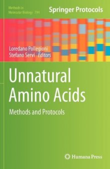 Unnatural Amino Acids: Methods and Protocols (Methods in Molecular Biology, v794)  