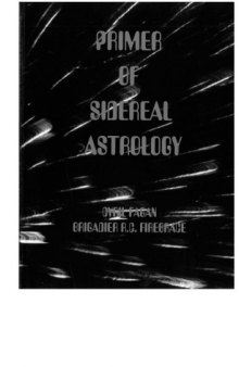 A Primer Of Sidereal Astrology