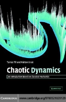 Chaotic Dynamics - An Introduction Based on Classical Mechanics