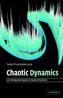 Chaotic dynamics: An introduction based on classical mechanics