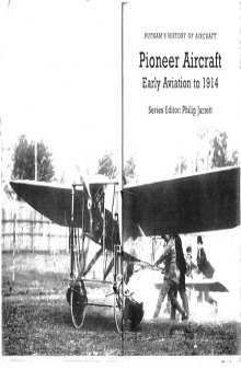 Pioneer Aircraft: Early Aviation to 1914