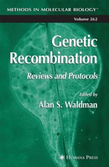 Genetic Recombination, Reviews and Protocols