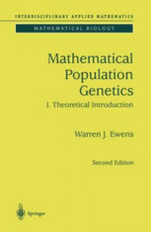 Mathematical Population Genetics: I. Theoretical Introduction